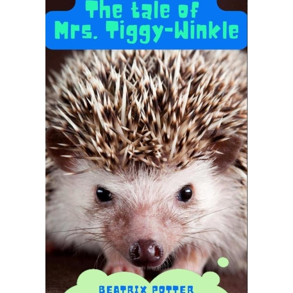 The Tale of Mrs. Tiggy-Winkle - Inglês
