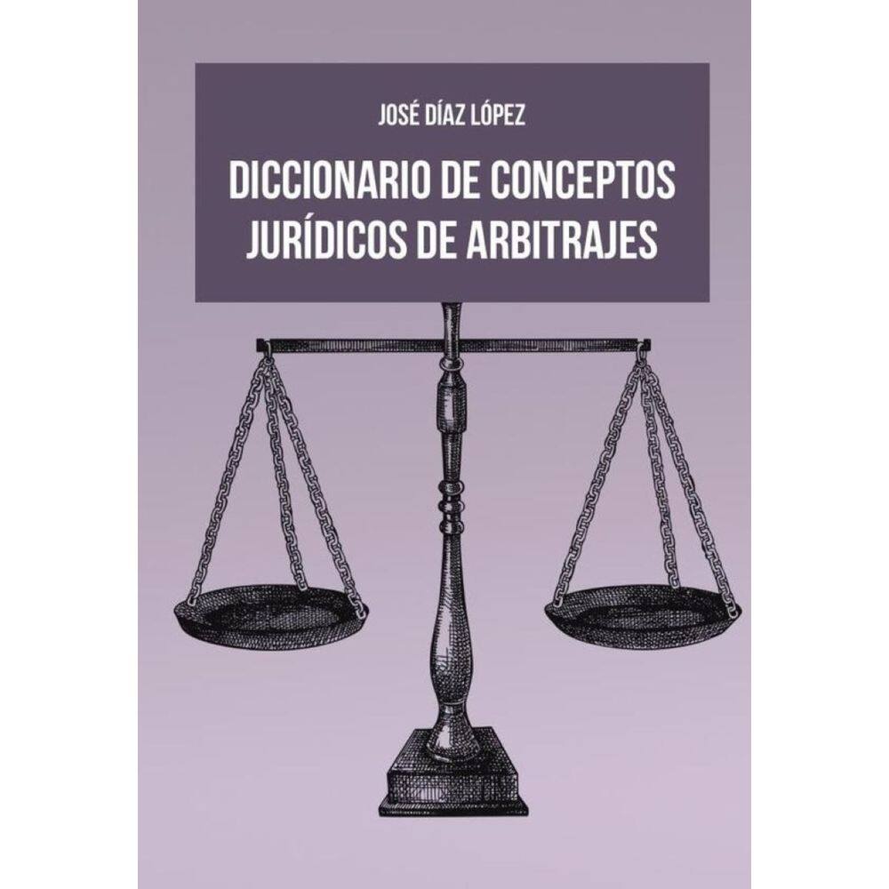 Diccionario de conceptos jurídicos de arbitrajes - Espanhol