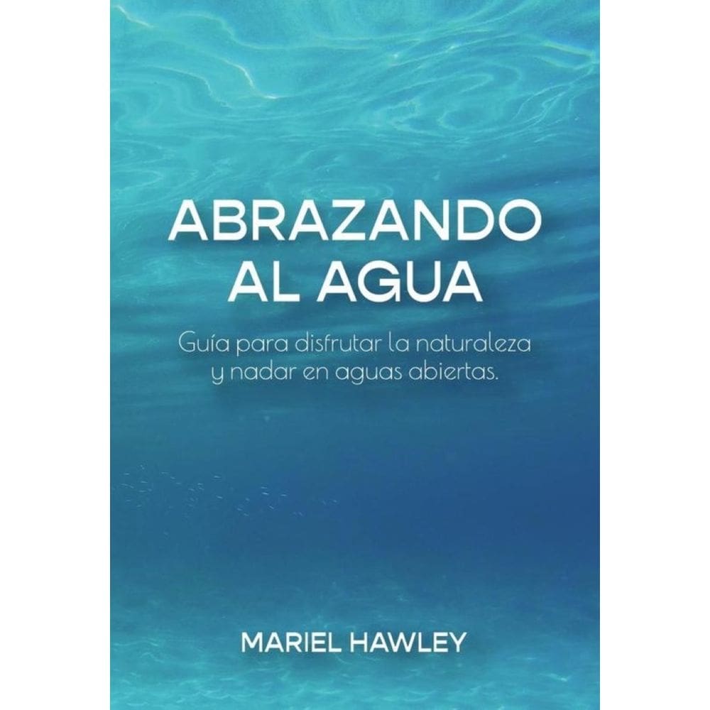 Abrazando al Agua  - Espanhol