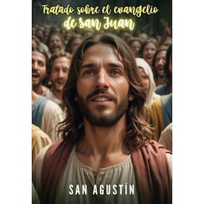 Tratado sobre el evangelio de San Juan - Espanhol