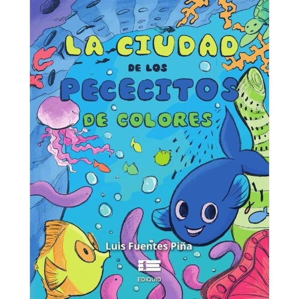 La ciudad de los pececitos de colores - Espanhol
