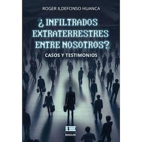 ¿Infiltrados extraterrestres entre nosotros? - Espanhol