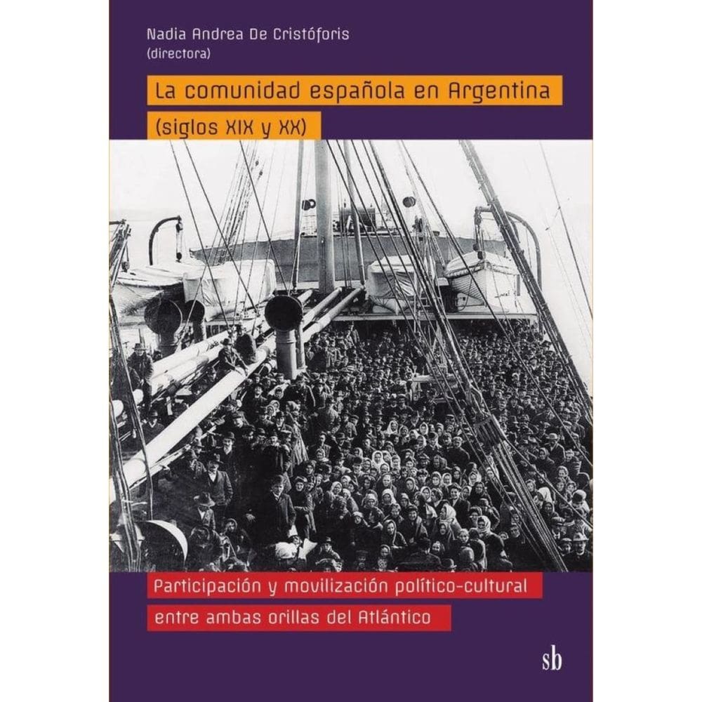 La comunidad española en Argentina (siglos XIX y XX) - Espanhol