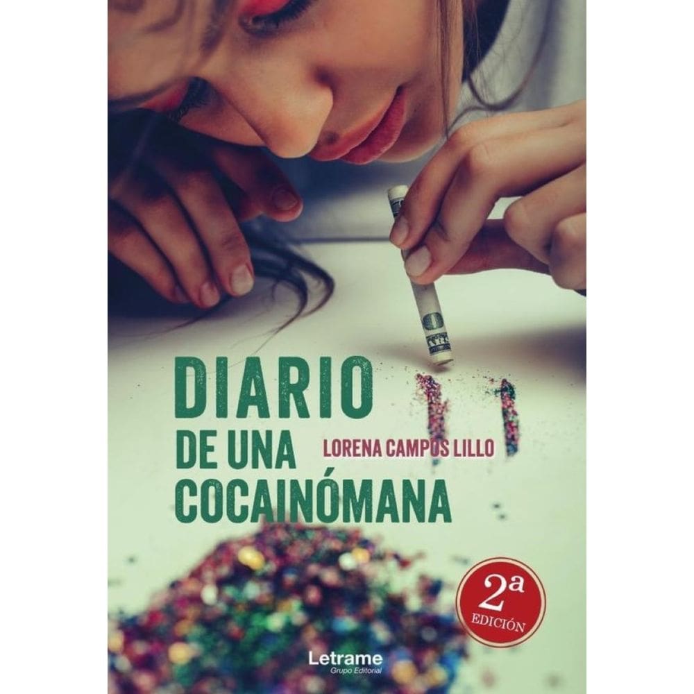 Diario de una cocainómana. 2ª Edición - Espanhol