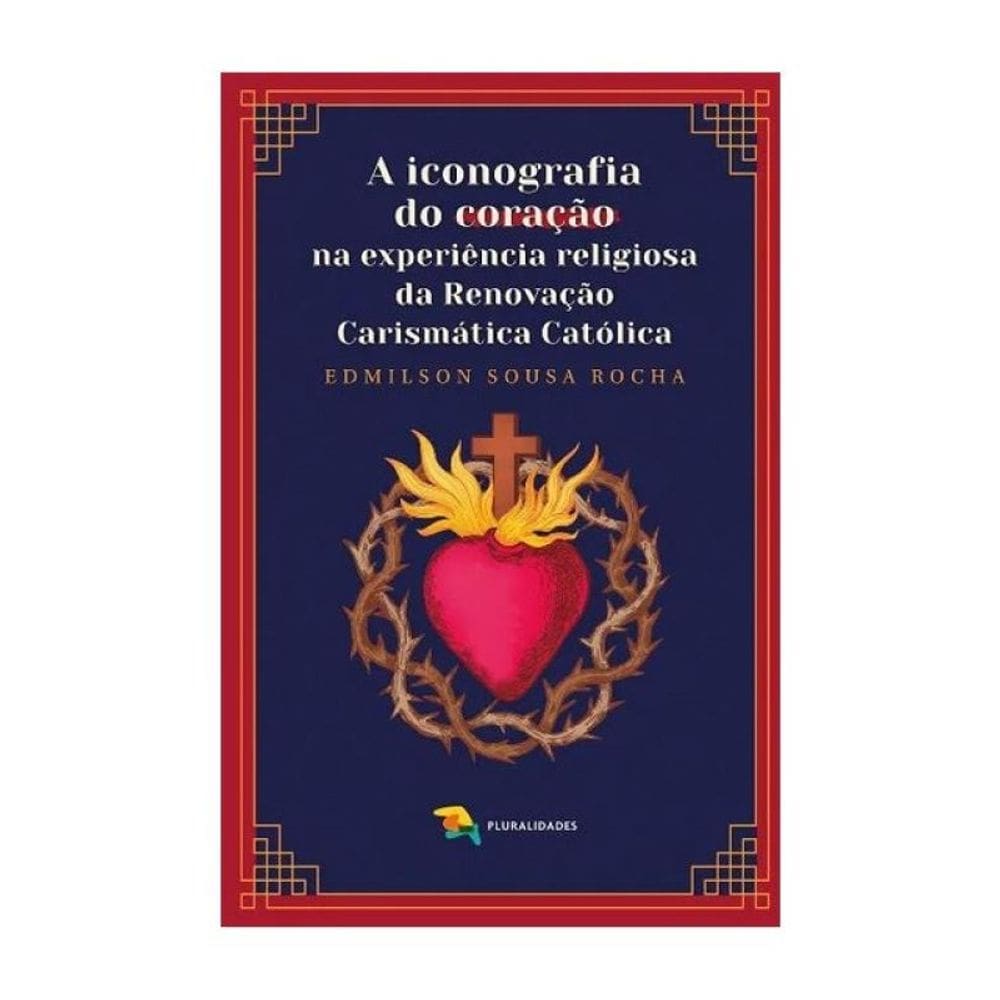 A  Iconografia Do Coração