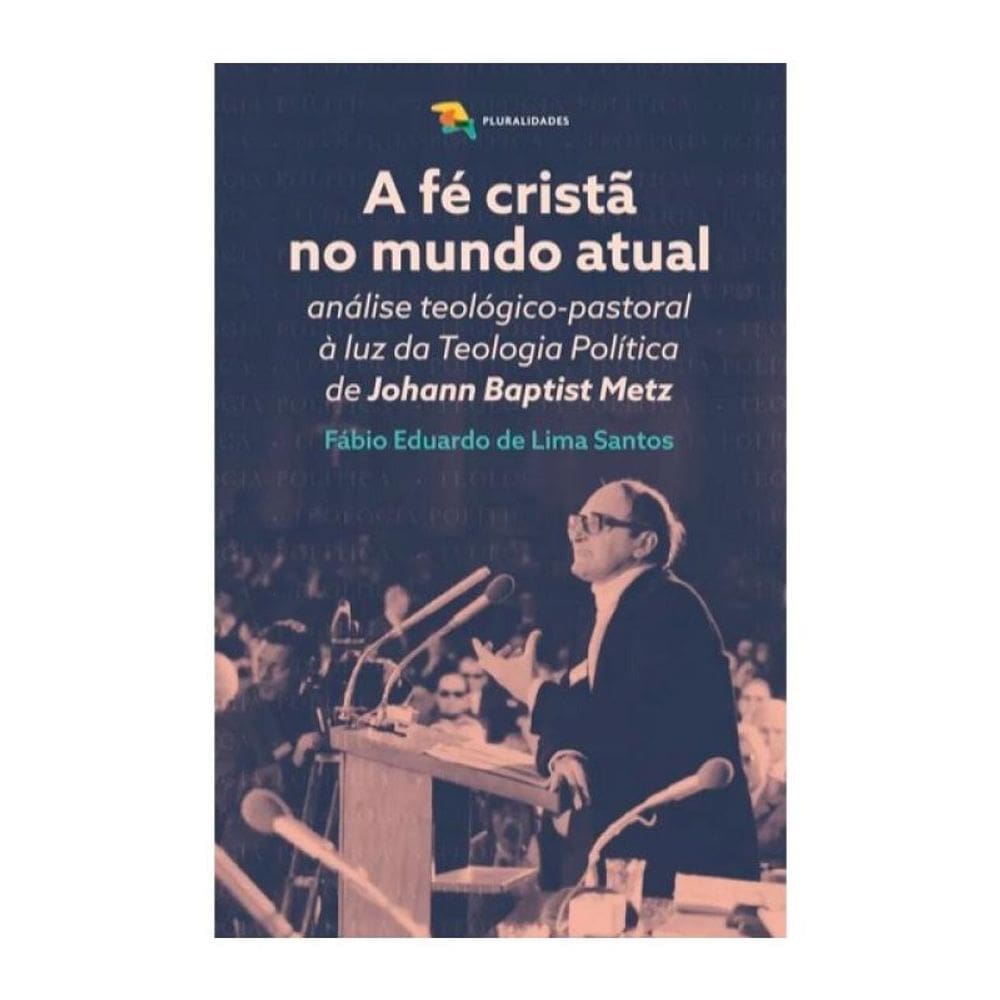 A Fé Cristã No Mundo Atual