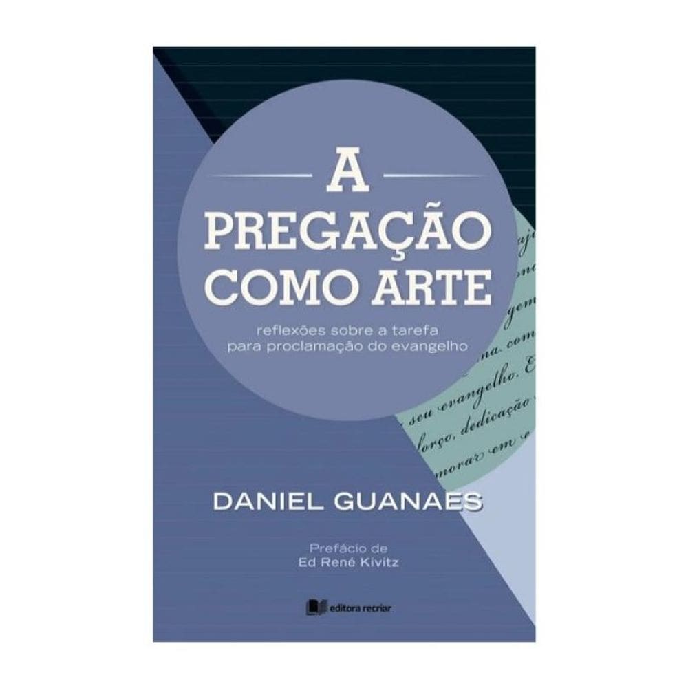 A Pregação Como Arte