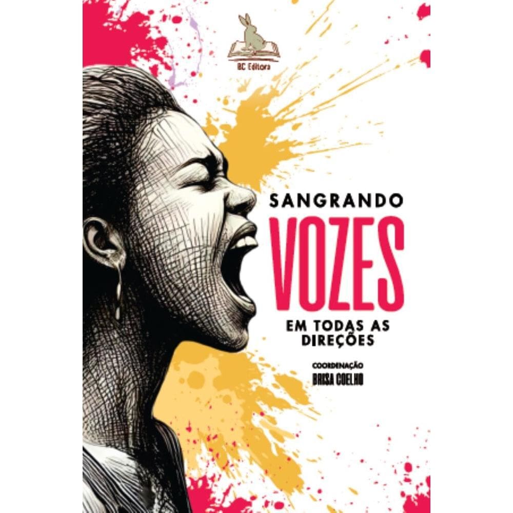 Sangrando: Vozes em todas as direções