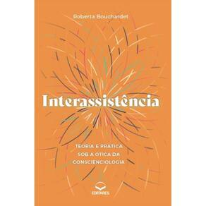 Interassistência: Teoria e prática sob a ótica da Conscienciologia