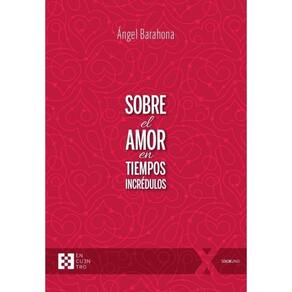 Sobre el amor en tiempos incrédulos-Espanhol
