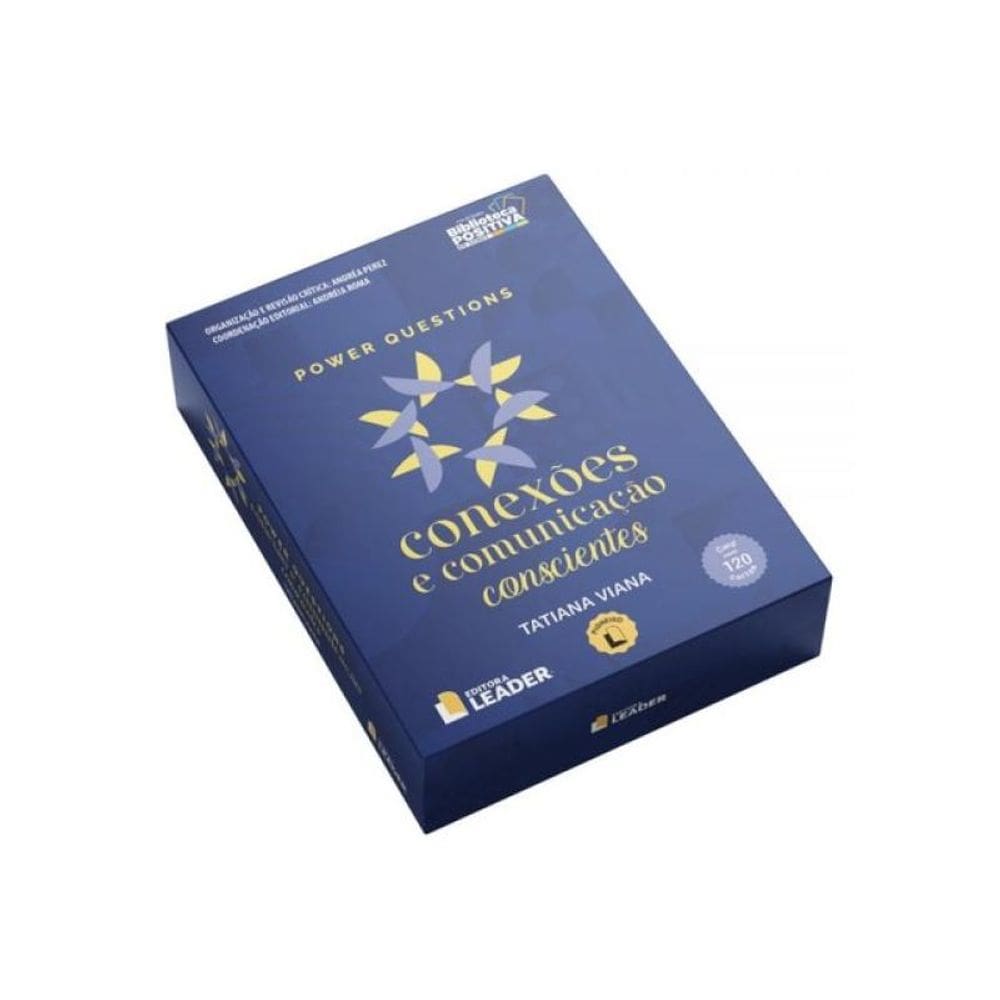 Power Questions: Conexões E Comunicação Consciente