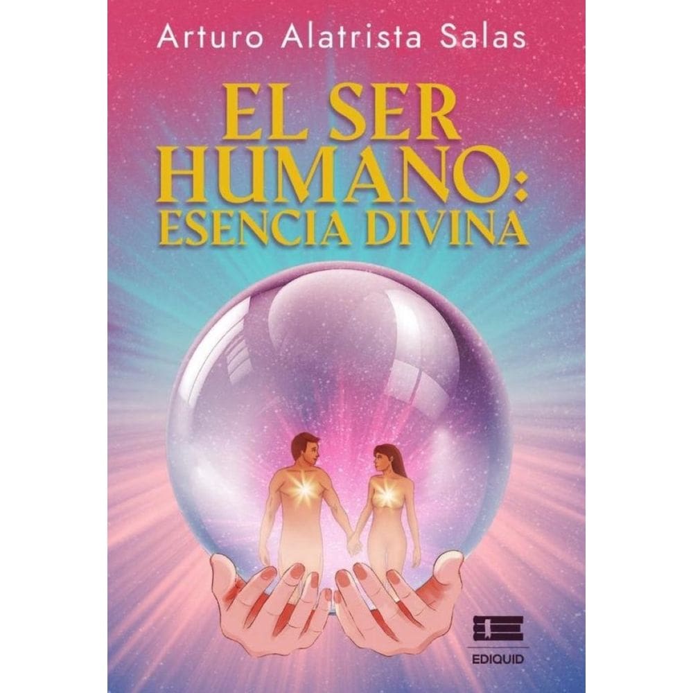 El ser humano: esencia divina-Espanhol