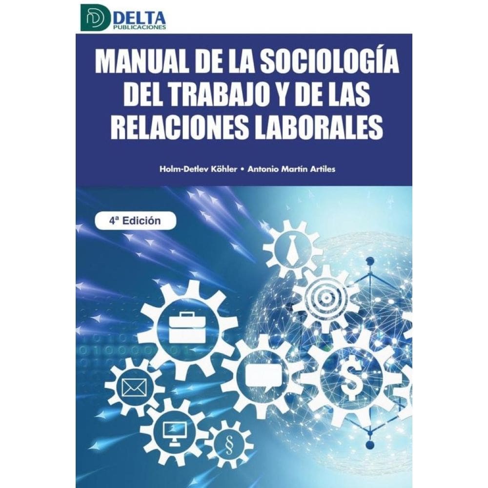 Manual de la sociologia del trabajo y de las relaciones laborales (4e) - Espanhol