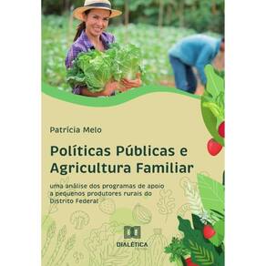 Políticas Públicas e Agricultura Familiar-Português