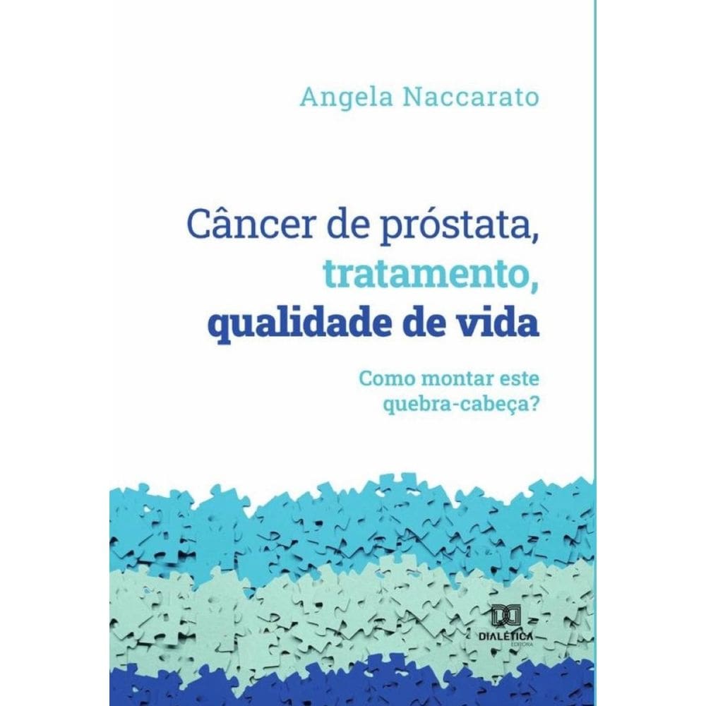 Câncer de próstata, tratamento, qualidade de vida-Português