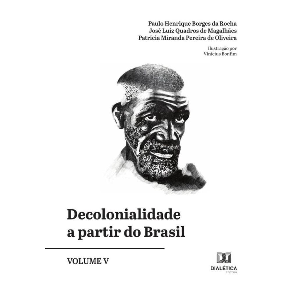Decolonialidade a partir do Brasil - Volume 5-Português