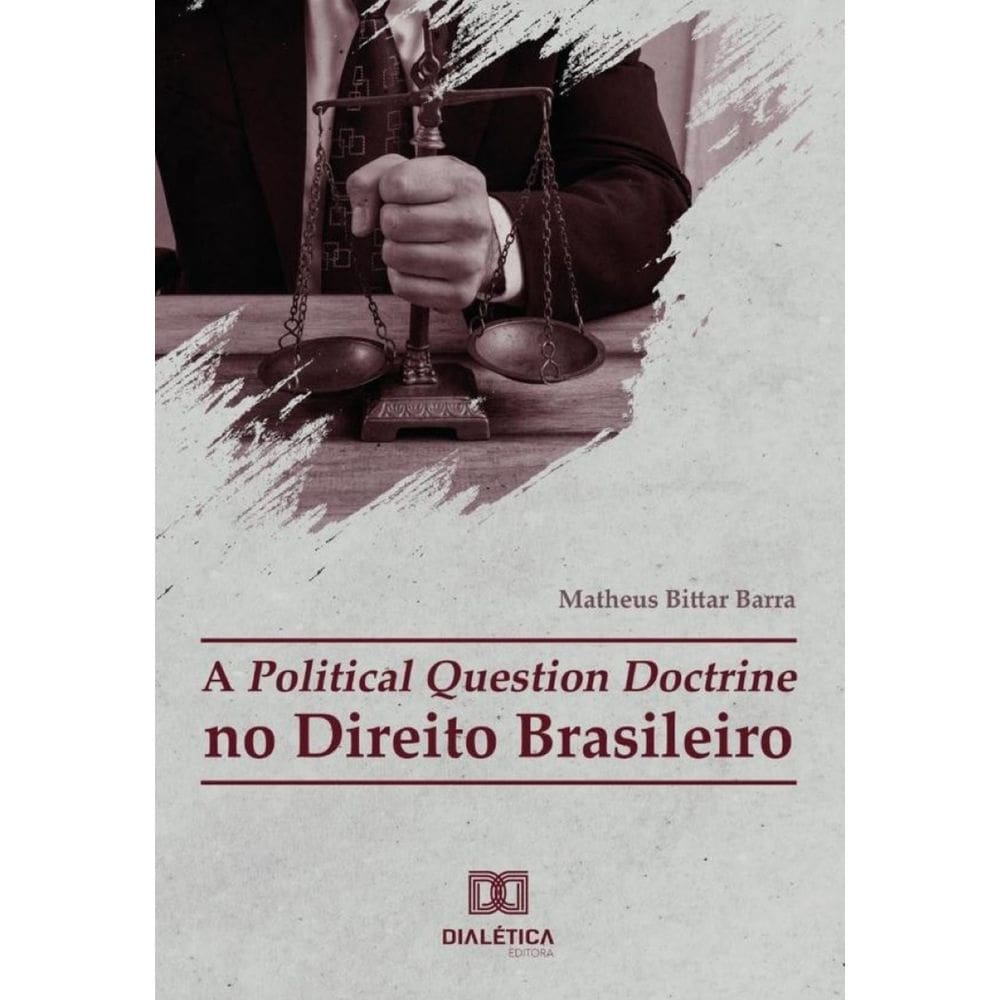 A Political Question Doctrine No Direito Brasileiro - Português