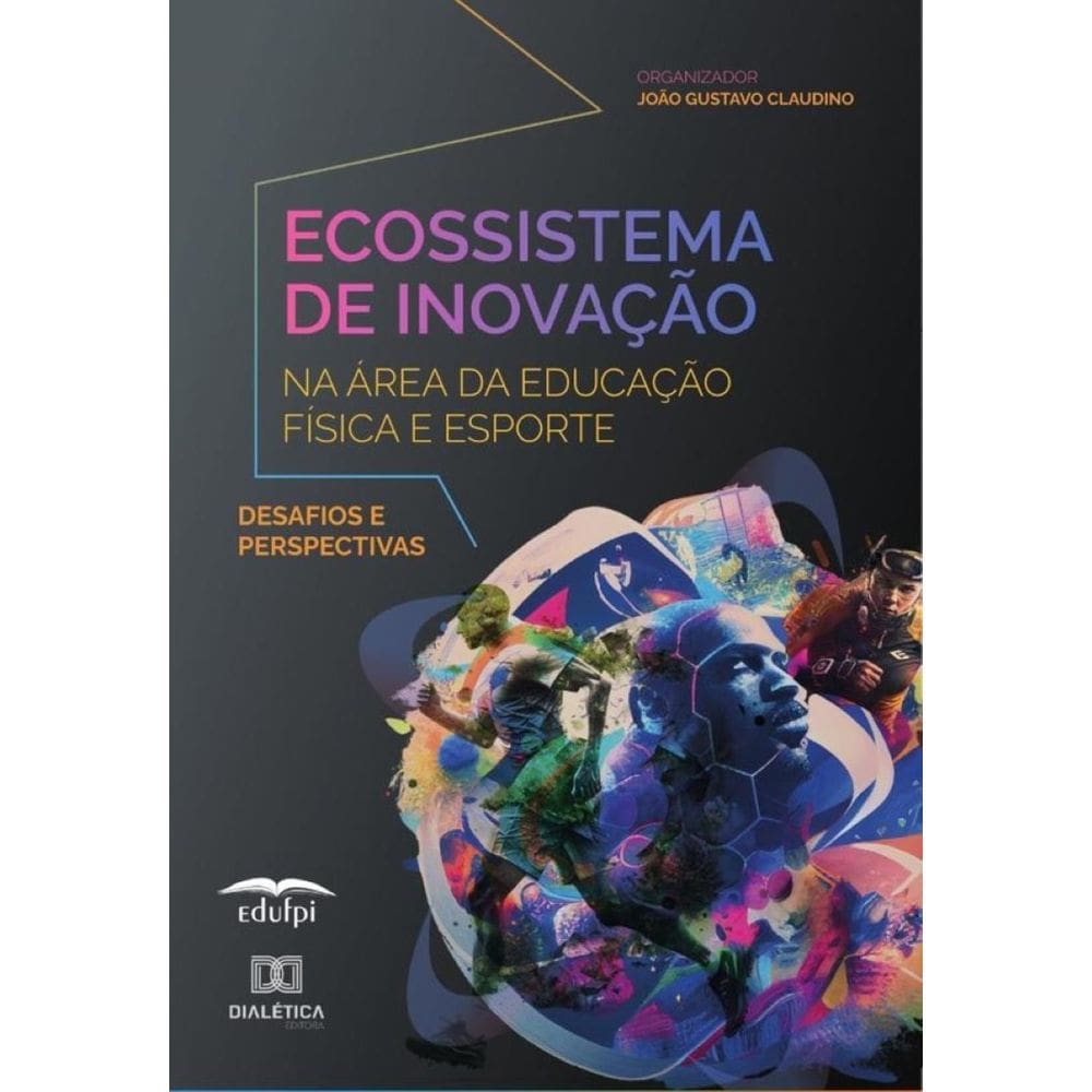 Ecossistema De Inovação Na Área Da Educação Física E Esporte - Português
