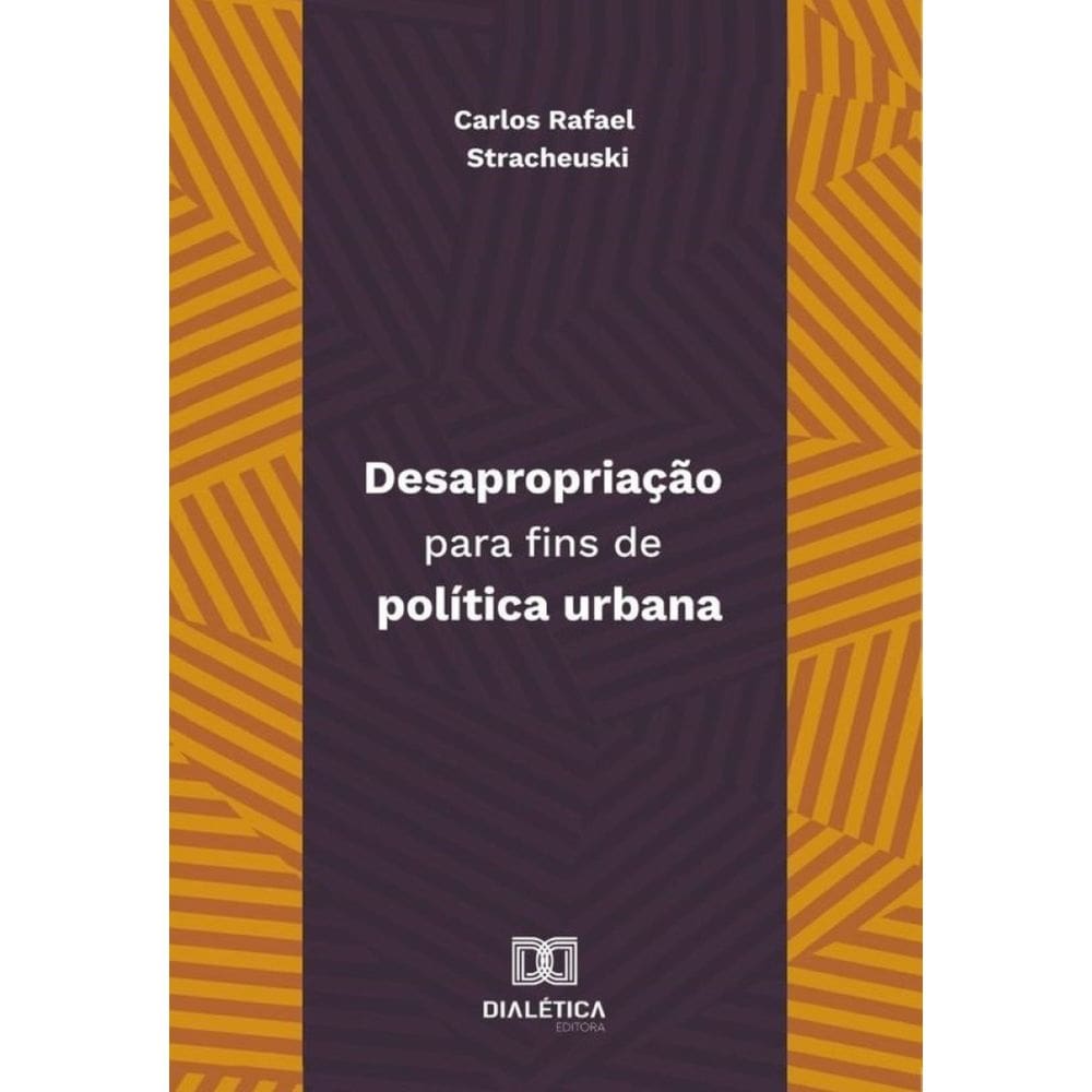 Desapropriação Para Fins De Política Urbana - Português