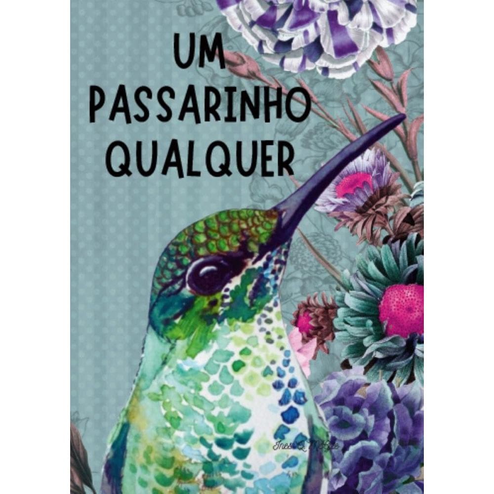 Um passarinho qualquer