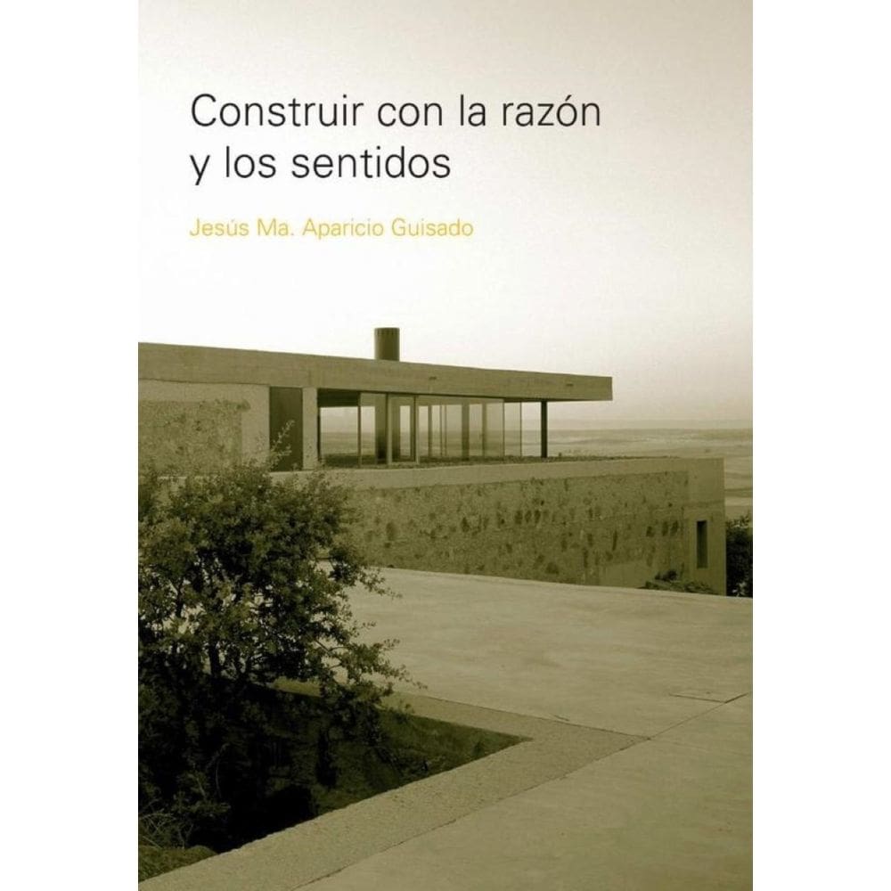 Construir con la razón y los sentidos - Espanhol