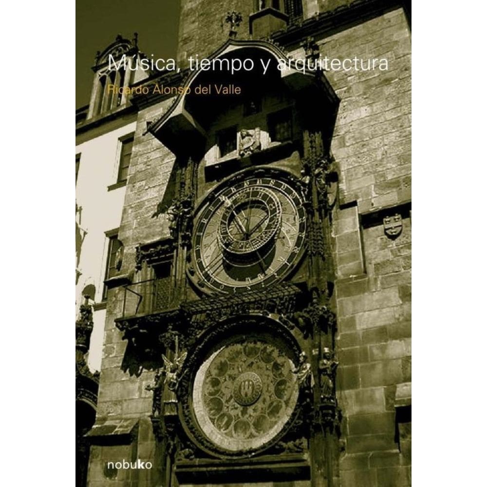 Música, tiempo y arquitectura - Espanhol