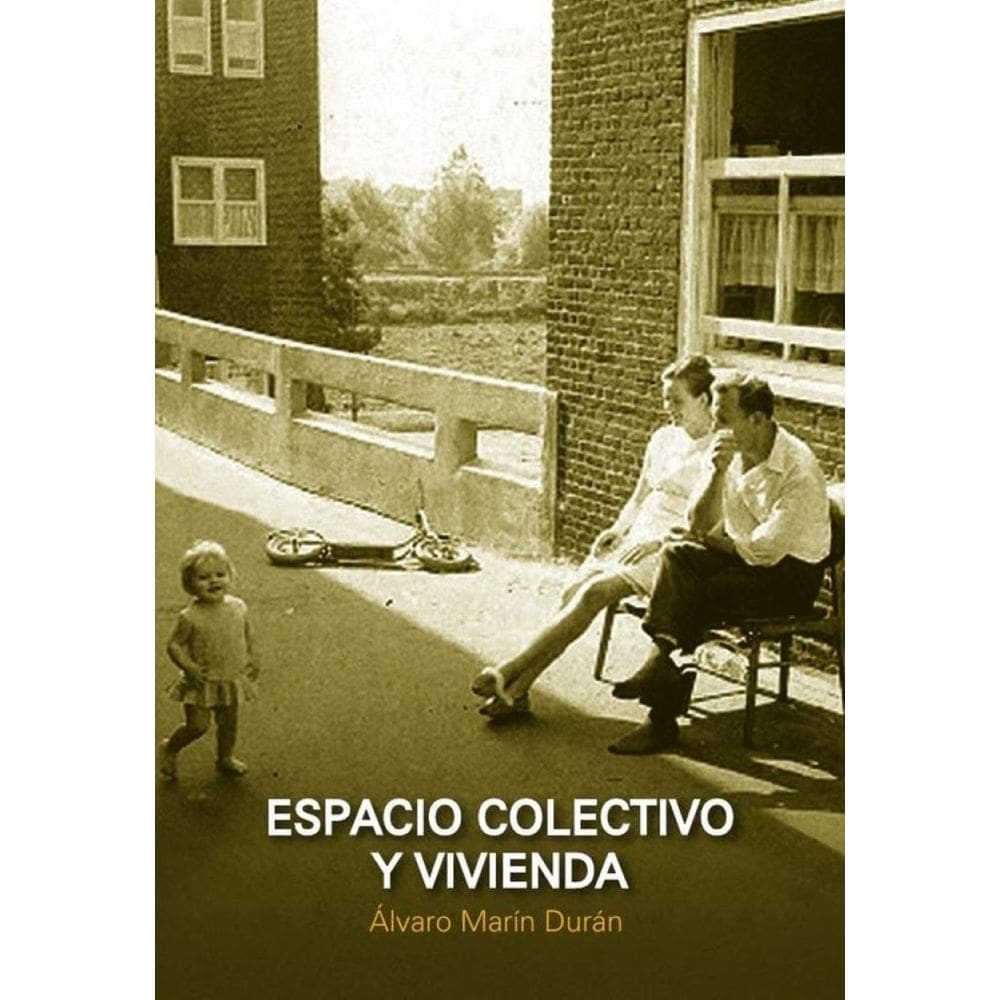 Espacio colectivo y vivienda - Espanhol