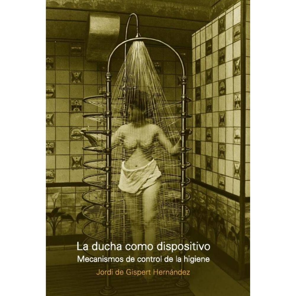 La ducha como dispositivo - Espanhol