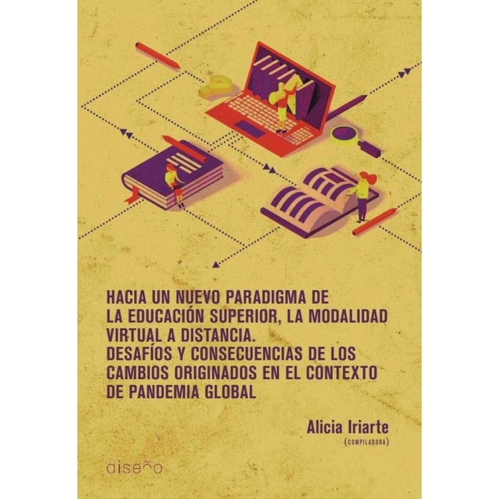 Hacia un nuevo paradigma de la Educación Superior, la modalidad virtual a distancia - Espanhol