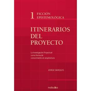 Itinerarios del Proyecto I - Ficcion Epistemologica - Espanhol
