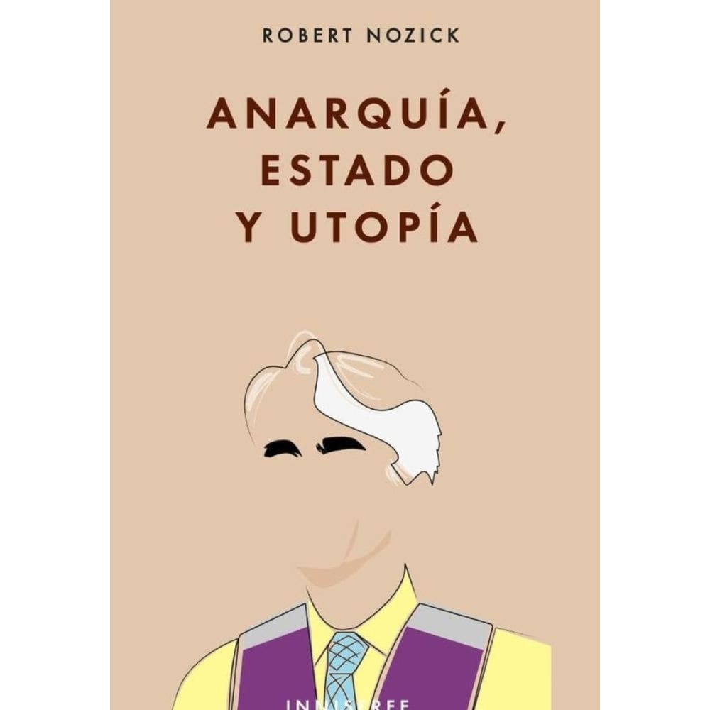 Anarquía, estado y utopía - Espanhol