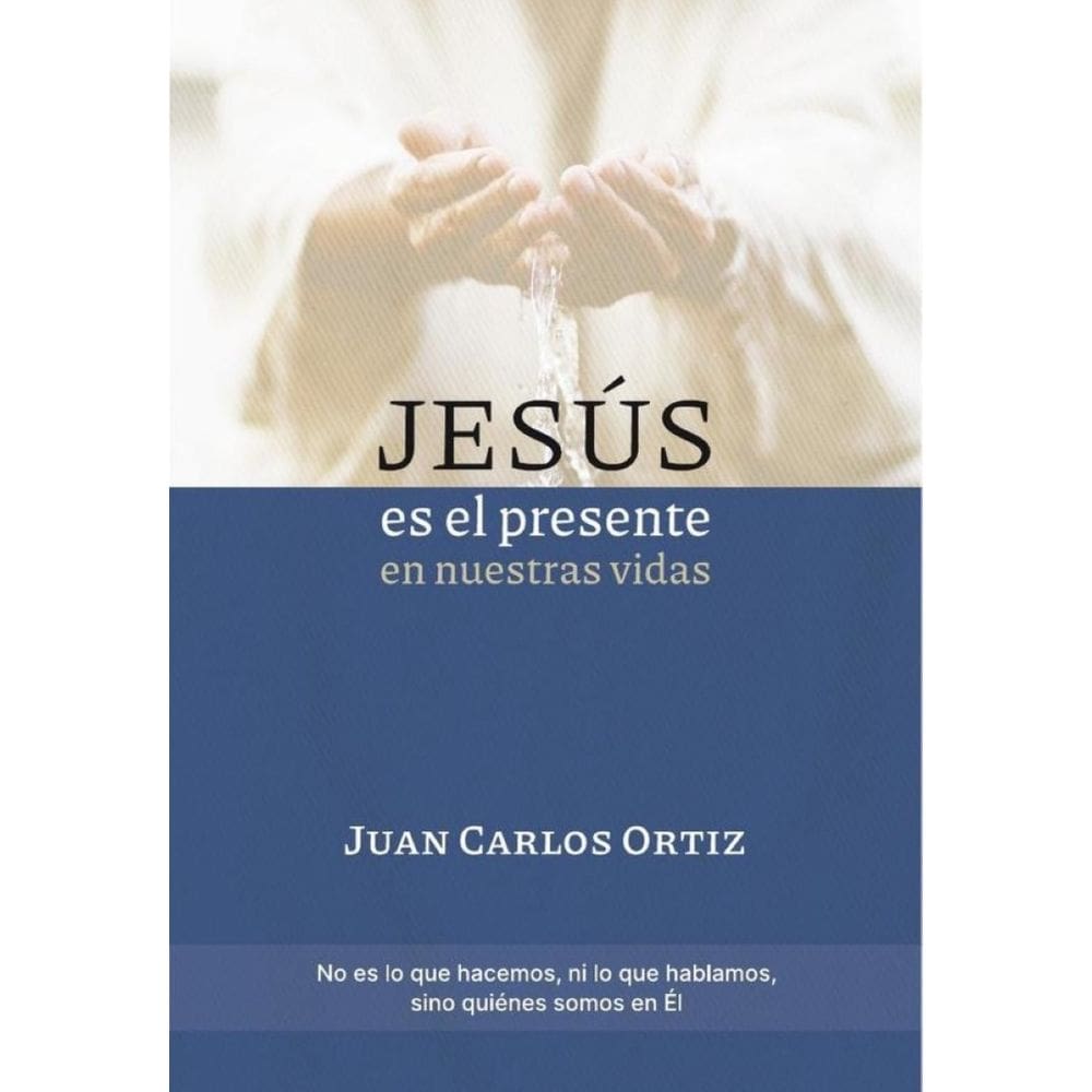 Jesús es el presente en nuestras vidas-Espanhol