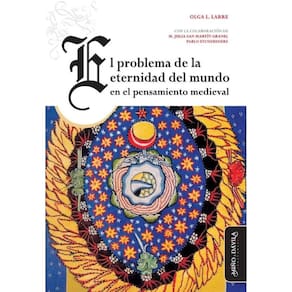 El problema de la eternidad del mundo en el pensamiento medieval - Espanhol