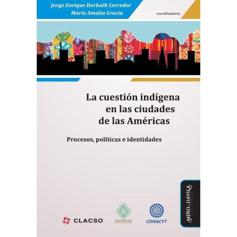 La cuestión indígena en las ciudades de las Américas - Espanhol