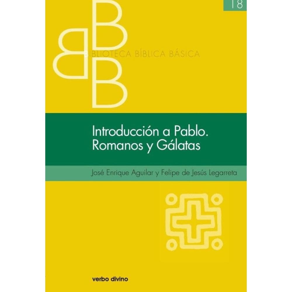 Introducción a Pablo. Romanos y Gálatas-Espanhol