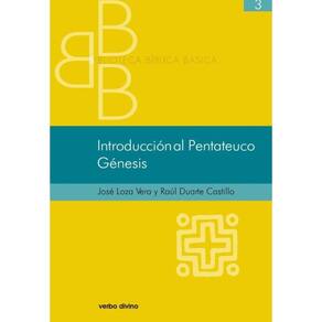 Introducción al Pentateuco. Génesis-Espanhol