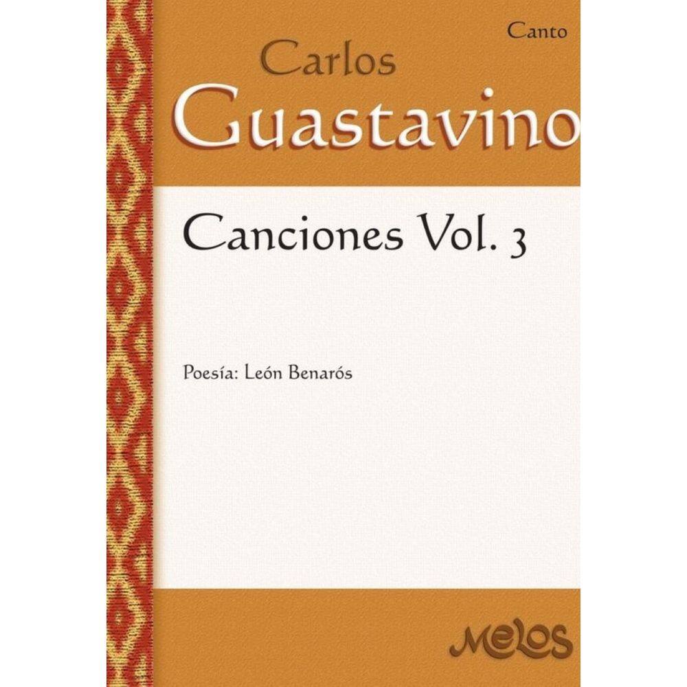 MEL5011 - Carlos Guastavino - Canciones Vol.3 - Espanhol