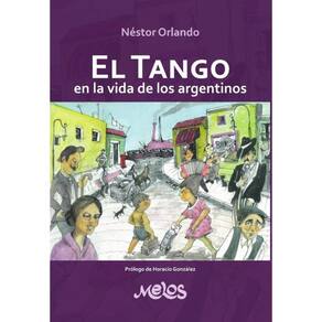 MEL2010 - El tango en la vida de los argentinos - Espanhol