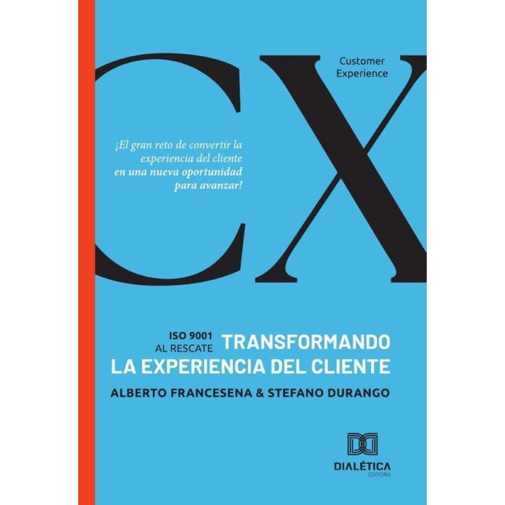 Transformando la experiencia del cliente: Iso 9001 - Espanhol