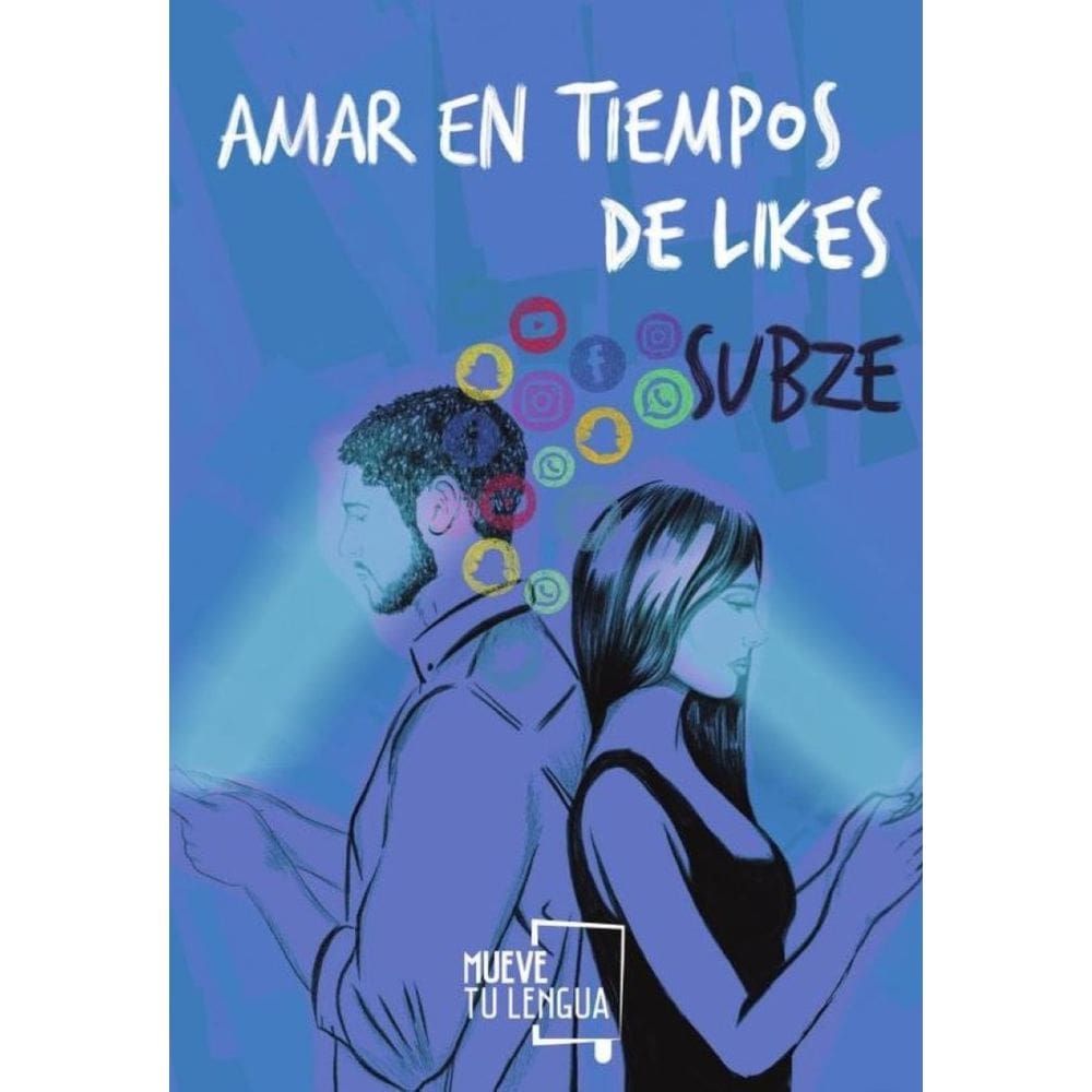 Amar en tiempos de likes - Espanhol