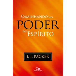Caminhando No Poder do Espirito