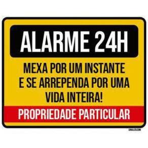 Kit 3 Placas  Alarme 24 Horas Mexa Um Instante Se Arrependa