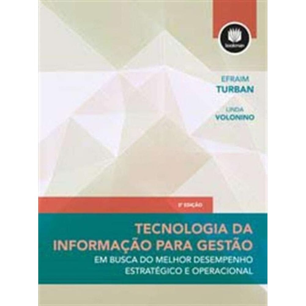 Tecnologia Da Informacao Para Gestao 8Ed.