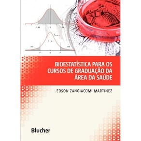 Bioestatística Para os Cursos de Graduação da Área da Saúde