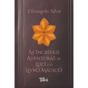 As incríveis aventuras de Luci e o livro mágico