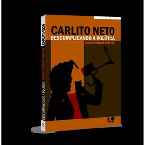 Descomplicando A Política - Domine O Debate Político