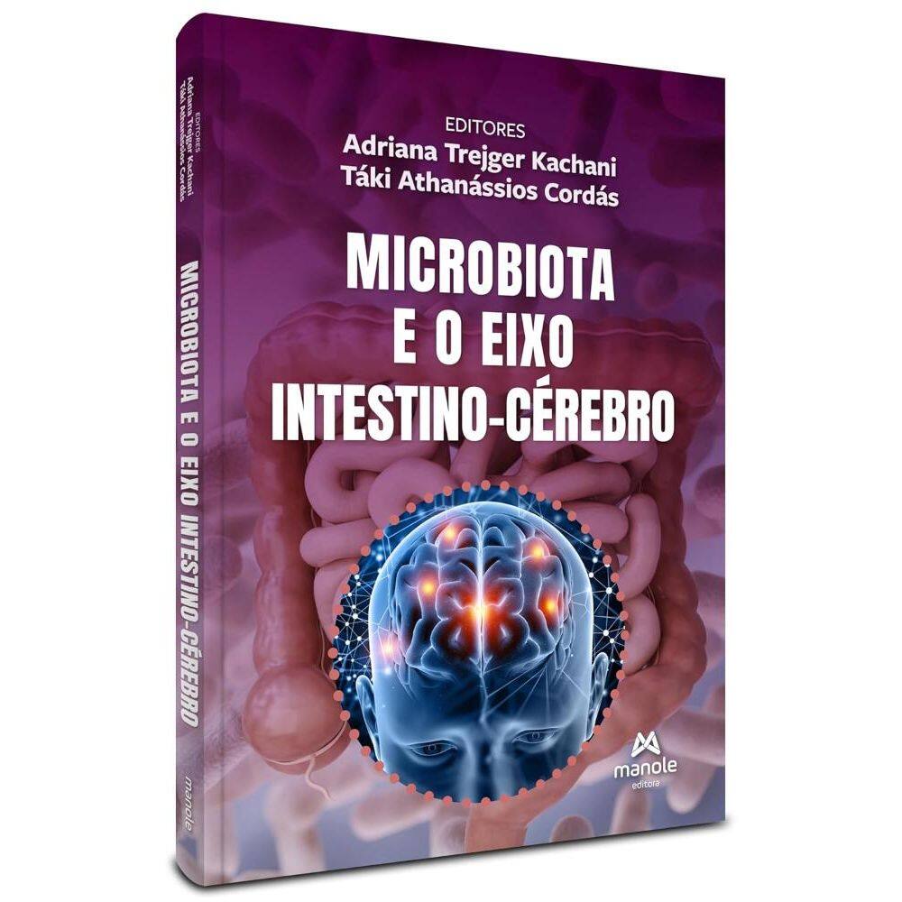 Microbiota e o Eixo Intestino-Cérebro