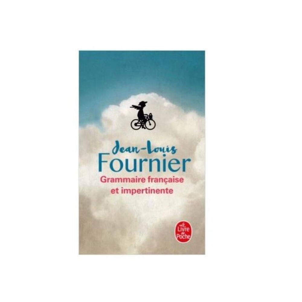 Grammaire Française Et Impertinente