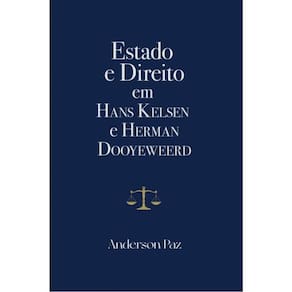 Estado E Direito Em Hans Kelsen E Herman Dooyeweerd
