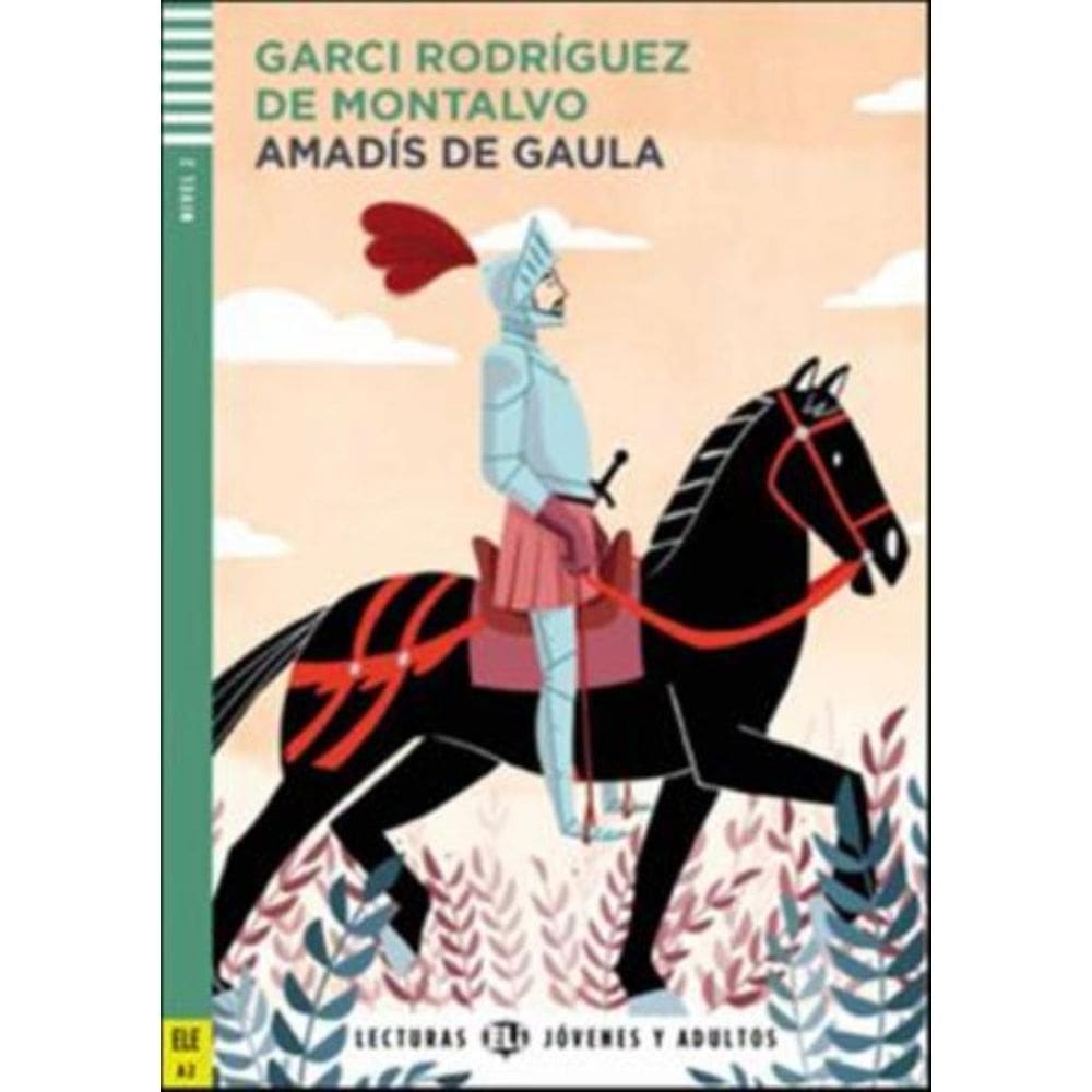Amadis De Gaula - Young Adult Eli Readers Spanish A2 - Downloadable Multimedia